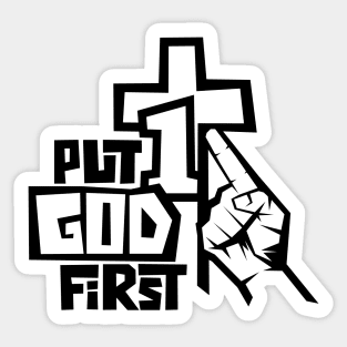 Put God first. Sticker